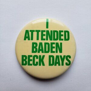 I Attended Baden Beck Days Pinback Button Pin